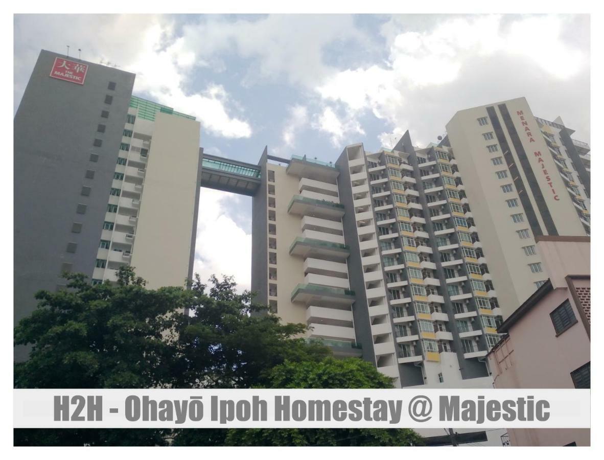 H2H - Ohayo Ipoh Majestic Ipoh Apartman Kültér fotó